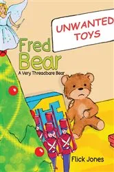 Book cover of Fred Bear - A Very Threadbare Bear by Flick Jones