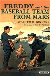 Book cover of Freddy and the Baseball Team from Mars by Walter R. Brooks