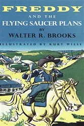 Book cover of Freddy and the Flying Saucer Plans by Walter R. Brooks