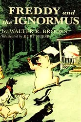 Book cover of Freddy and the Ignormus by Walter R. Brooks