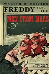 Book cover of Freddy and the Men from Mars by Walter R. Brooks