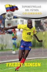 Book cover of Freddy Rincón by Rodolfo Iguarán Castillo