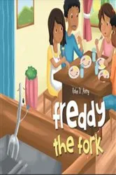 Book cover of Freddy The Fork by Robin D. Avery