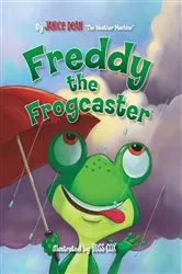 Book cover of Freddy the Frogcaster by Janice Dean