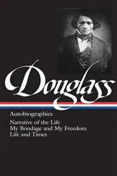 Book cover of Frederick Douglass: Autobiographies (LOA #68) by Frederick Douglass