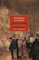 Book cover of Frederick the Great by Peter Paret