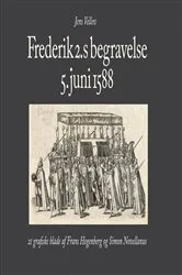 Book cover of Frederik 2.s begravelse 5. juni 1588 by Unknown