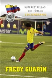 Book cover of Fredy Guarín by Silvia Meave
