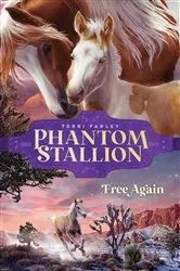 Book cover of Free Again by Terri Farley