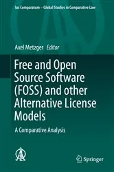 Book cover of Free and Open Source Software (FOSS) and other Alternative License Models by Axel Metzger