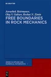 Book cover of Free Boundaries in Rock Mechanics by Anvarbek Meirmanov
