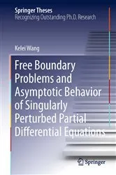 Book cover of Free Boundary Problems and Asymptotic Behavior of Singularly Perturbed Partial Differential Equations by Kelei Wang