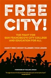 Book cover of Free City! by Marcy Rein