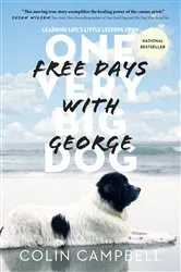 Book cover of Free Days With George by Colin Campbell