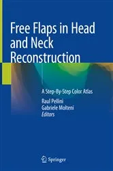Book cover of Free Flaps in Head and Neck Reconstruction by Raul Pellini
