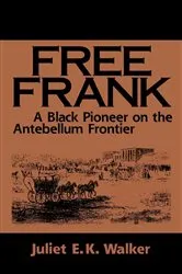 Book cover of Free Frank by Juliet E.K. Walker