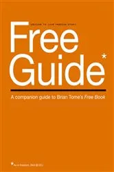 Book cover of Free Guide by Brian Tome