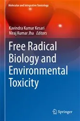 Book cover of Free Radical Biology and Environmental Toxicity by Kavindra Kumar Kesari