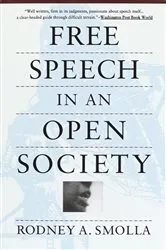 Book cover of Free Speech in an Open Society by Rodney A. Smolla