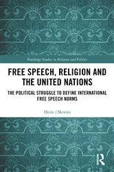 Book cover of Free Speech, Religion and the United Nations by Heini í Skorini