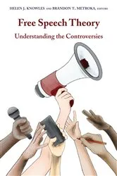 Book cover of Free Speech Theory by David A. Schultz