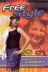 Book cover of Free Style by Raewyn Caisley