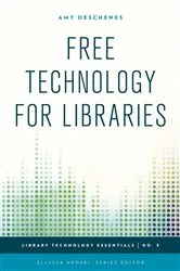 Book cover of Free Technology for Libraries by Amy Deschenes