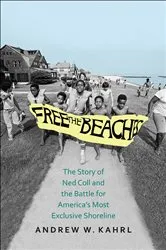 Book cover of Free the Beaches by Andrew W. Kahrl