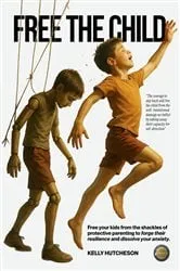 Book cover of Free the Child by Kelly Hutcheson