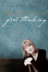 Book cover of Free Thinking by Stephanie Dowrick