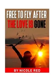 Book cover of Free To Fly by Nicole Red