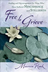 Book cover of Free to Grieve by Maureen Rank