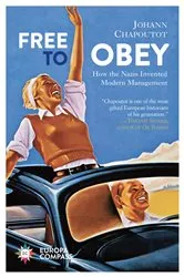 Book cover of Free to Obey by Johann Chapoutot