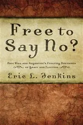 Book cover of Free to Say No? by Eric L. Jenkins