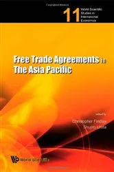 Book cover of Free Trade Agreements In The Asia Pacific by Christopher Findlay
