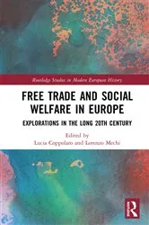 Book cover of Free Trade and Social Welfare in Europe by Lucia Coppolaro