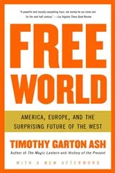 Book cover of Free World by Timothy Garton Ash
