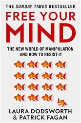 Book cover of Free Your Mind by Laura Dodsworth