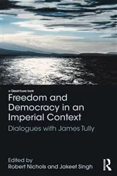 Book cover of Freedom and Democracy in an Imperial Context by Robert Nichols