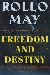 Book cover of Freedom and Destiny by Rollo May