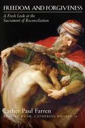 Book cover of Freedom and Forgiveness by Paul Farren