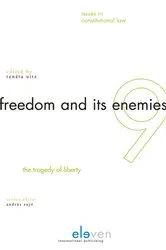 Book cover of Freedom and Its Enemies by Renata Uitz