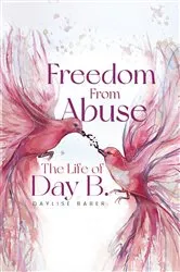 Book cover of Freedom From Abuse by Daylise Baber