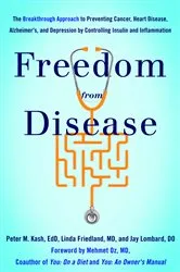 Book cover of Freedom from Disease by Peter M. Kash