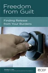 Book cover of Freedom from Guilt by Timothy S. Lane