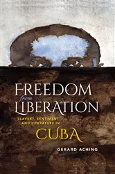 Book cover of Freedom from Liberation by Gerard Aching