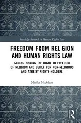 Book cover of Freedom from Religion and Human Rights Law by Marika McAdam