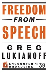 Book cover of Freedom from Speech by Greg Lukianoff