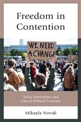 Book cover of Freedom in Contention by Mikayla Novak