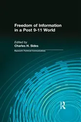 Book cover of Freedom of Information in a Post 9-11 World by Charles Sides